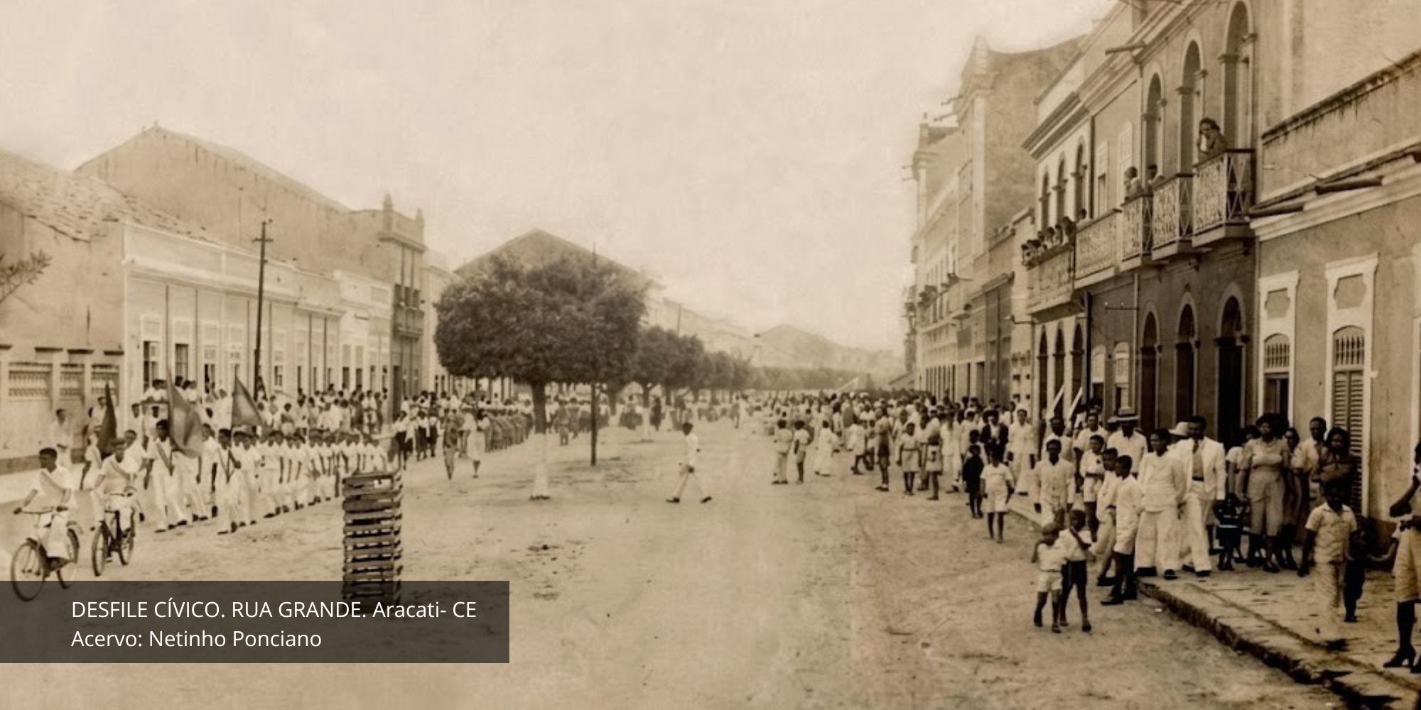 DESFILE CÍVICO. Rua Grande. Aracati-CE. Acervo: Netinho Ponciano